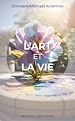 Télécharger le livre :  L'art et la vie