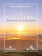 Télécharger le livre :  A Nova Terra - Métodos, exercícios, fórmulas, orações