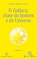 Télécharger le livre :  O zodíaco, chave do homem e do universo
