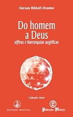 Télécharger le livre :  Do homem a Deus - séfiras e hierarquias angélicas