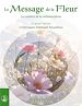 Télécharger le livre :  Le Message de la Fleur