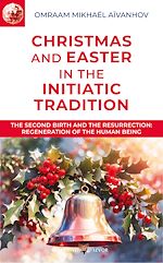 Télécharger le livre :  Christmas and Easter in the Initiatic Tradition