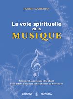 Télécharger le livre :  La voie spirituelle de la musique