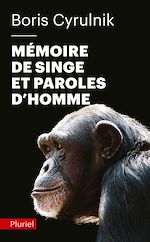 Télécharger le livre :  Mémoire de singe et paroles d'homme