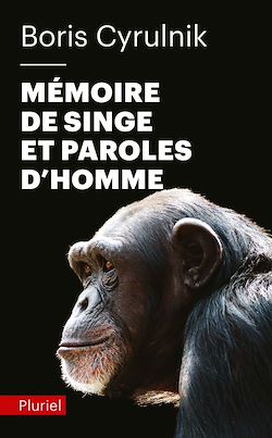 Télécharger le livre :  Mémoire de singe et paroles d'homme