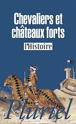 Télécharger le livre :  Chevaliers et châteaux forts
