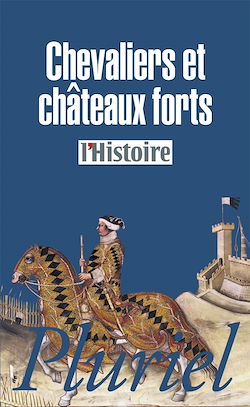 Télécharger le livre :  Chevaliers et châteaux forts