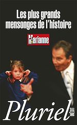 Télécharger le livre :  Les plus grands mensonges de l'histoire