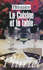 Télécharger le livre :  La Cuisine et la Table
