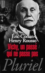 Télécharger le livre :  Vichy, un passé qui ne passe pas