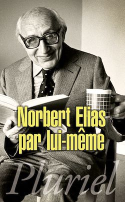 Télécharger le livre :  Norbert Elias par lui-même