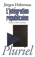 Télécharger le livre :  L'intégration républicaine