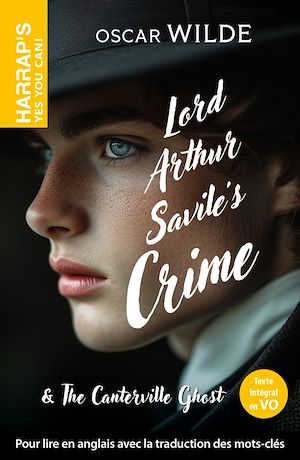 Téléchargez le livre :  Harrap's Yes You Can - Lord Arthur Savile's crime - Oscar Wilde