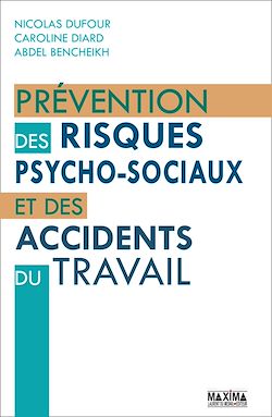 Télécharger le livre :  Prévention des risques psycho-sociaux et des accidents du travail