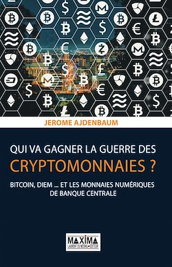 Télécharger le livre :  Qui va gagner la guerre des cryptomonnaies ?