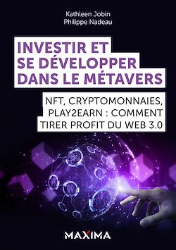 Télécharger le livre :  Investir et se développer dans le Métavers