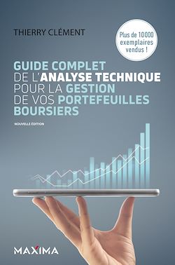 Télécharger le livre :  Guide complet de l'analyse technique pour la gestion de vos portefeuilles boursiers - 8e éd.