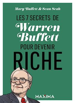 Télécharger le livre :  Les 7 secrets de Warren Buffett pour devenir riche