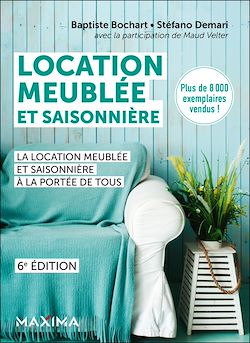 Télécharger le livre :  Location meublée et saisonnière - 6e éd.