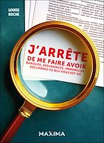 Télécharger le livre :  J'arrête de me faire avoir !