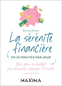 Téléchargez le livre :  La sérénité financière en 10 minutes par jour