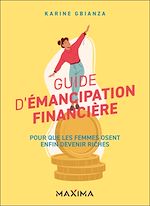 Télécharger le livre :  Guide d'émancipation financière