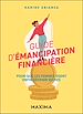 Télécharger le livre :  Guide d'émancipation financière
