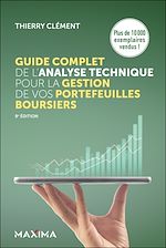 Télécharger le livre :  Guide complet de l'analyse technique pour la gestion de vos portefeuilles boursiers - 9e éd.