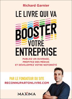 Télécharger le livre :  Le livre qui va booster votre entreprise
