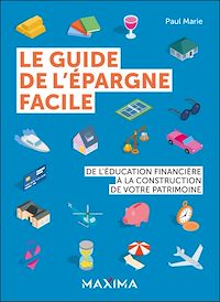Téléchargez le livre :  Le guide de l'épargne facile