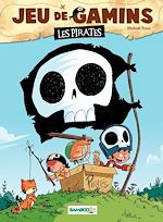 Download this eBook Jeu de gamins - Tome 1