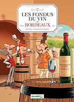 Télécharger le livre :  Les Fondus du vin de Bordeaux