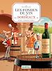 Télécharger le livre :  Les Fondus du vin de Bordeaux