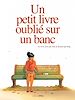 Télécharger le livre :  Un petit livre oublié sur un banc - Tome 1