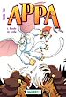 Télécharger le livre :  Appa - version manga - Tome 1