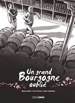 Télécharger le livre :  Un Grand Bourgogne Oublié - Tome 1