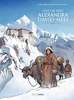 Download this eBook Une vie avec Alexandra David Néel - Tome 1