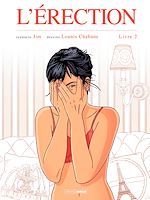 Télécharger le livre :  L'érection - Tome 2