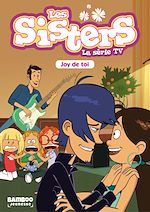 Télécharger le livre :  Les Sisters - La Série TV - Poche - tome 01