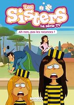 Télécharger le livre :  Les Sisters - La Série TV - Poche - tome 02