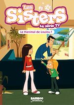 Télécharger le livre :  Les Sisters - La Série TV - Poche - tome 04