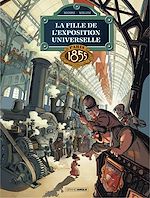 Download this eBook La fille de l'exposition universelle - Tome 1 - Paris 1855