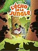 Télécharger le livre :  L'Echo de la Jungle - Tome 1