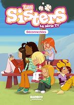 Télécharger le livre :  Les Sisters - La Série TV - Poche - tome 18