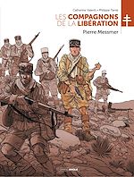 Télécharger le livre :  Les compagnons de la libération - Tome 1 - Pierre Messmer