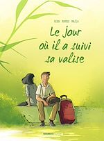 Télécharger le livre :  Le jour où... - Tome 4 - Il a suivi sa valise
