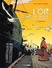 Télécharger le livre :  L'Or du bout du monde - Tome 1