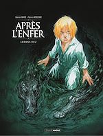 Download this eBook Après l'enfer - Tome 2 - Le Bayou d'Oz