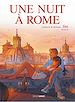 Télécharger le livre :  Une nuit à Rome - Tome 4