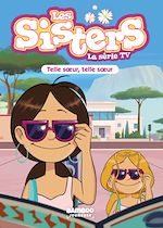 Télécharger le livre :  Les Sisters - La Série TV - Poche - tome 23